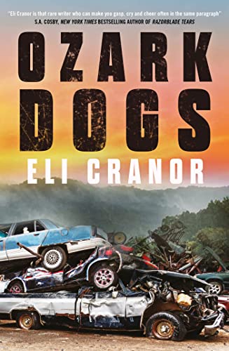 Ozark Dogs: GUARDIAN BEST CRIME AND THRILLERS OF 2023 von Headline Book Publishing